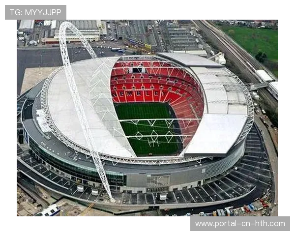 温布利球场承办2026决赛,设施升级通过欧足联验收 温布利球场承办2026决赛,设施升级通过欧足联验收